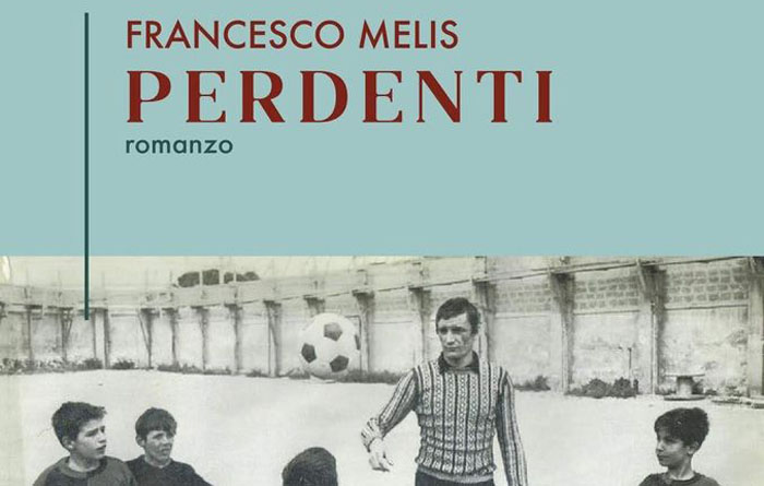 LIBRI, Sette dodicenni nella Cagliari degli anni 80, Perdenti, il nuovo libro di Francesco Melis