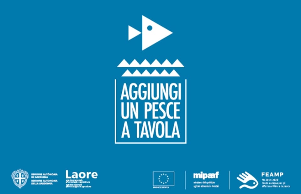 SARDEGNA, Campagna per il consumo del prodotto ittico “Aggiungi un pesce a tavola”.