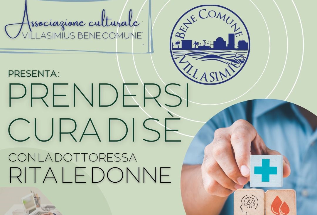 VILLASIMIUS, Ciclo di conferenze sul tema “Prendersi cura di sè”