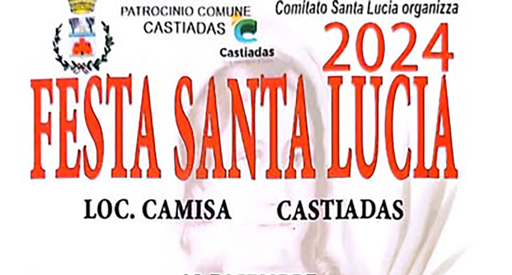 CASTIADAS, La magia di Santa Lucia, a Camisa: due giorni di festa tra spiritualità, musica e divertimento