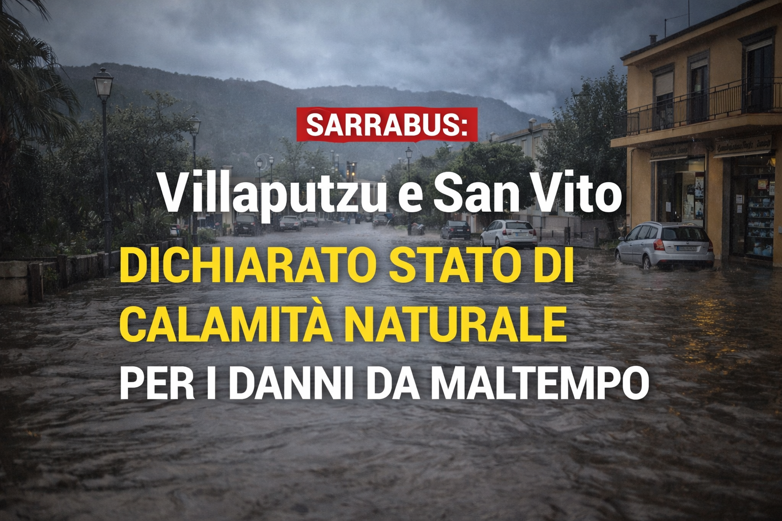 SARRABUS, Villaputzu e San Vito dichiarano stato di calamità naturale per i danni da maltempo