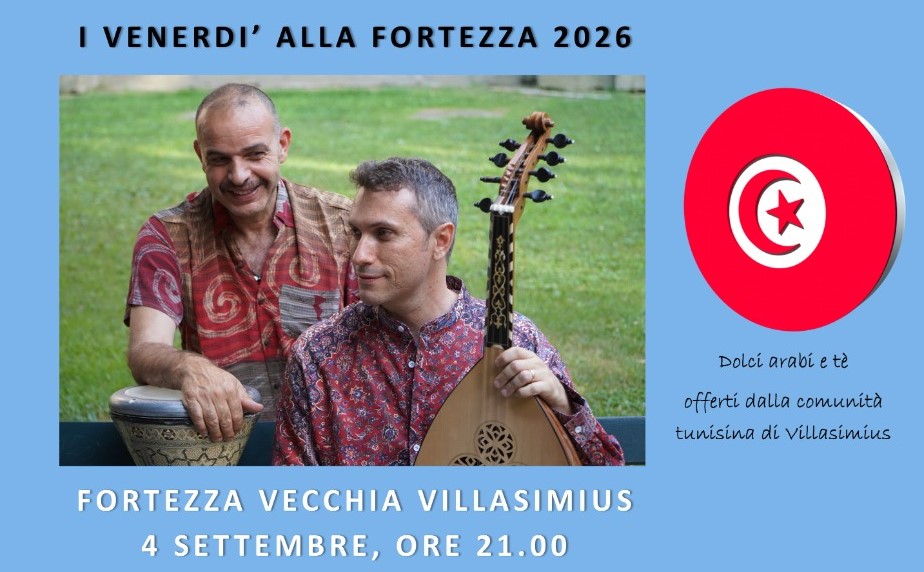 VILLASIMIUS, Suoni arabi e tunisini chiudono “I Venerdì alla Fortezza”